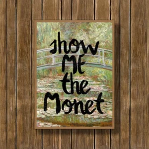 Ink & Drop show me the Monet altered art print 30 x 40 ; House of Otoko